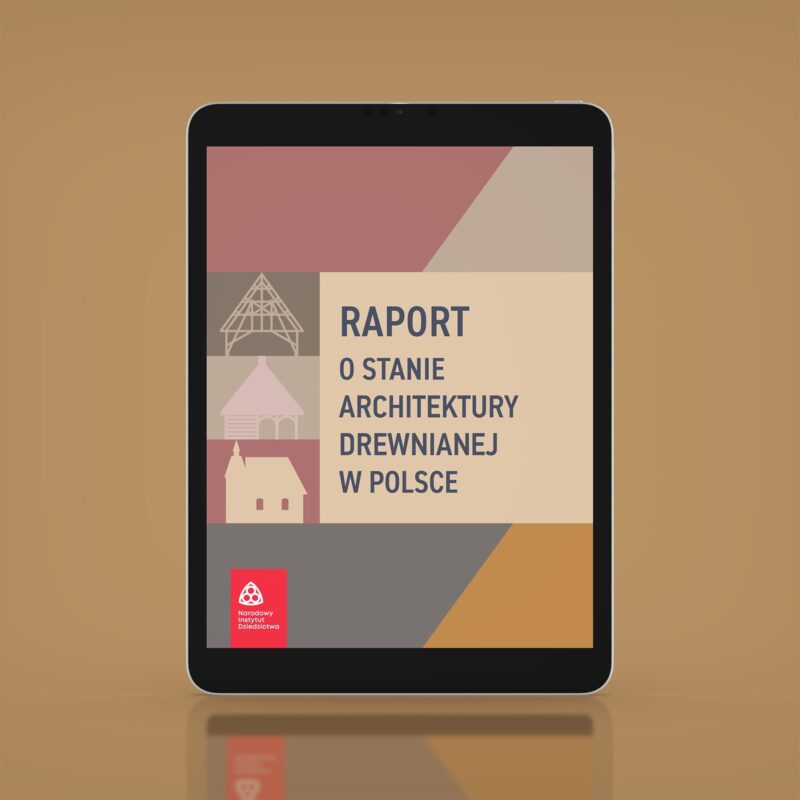 Raport o stanie architektury drewnianej w Polsce