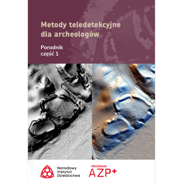 Metody teledetekcyjne dla archeologów.<br>Poradnik, część 1 - obrazek 2