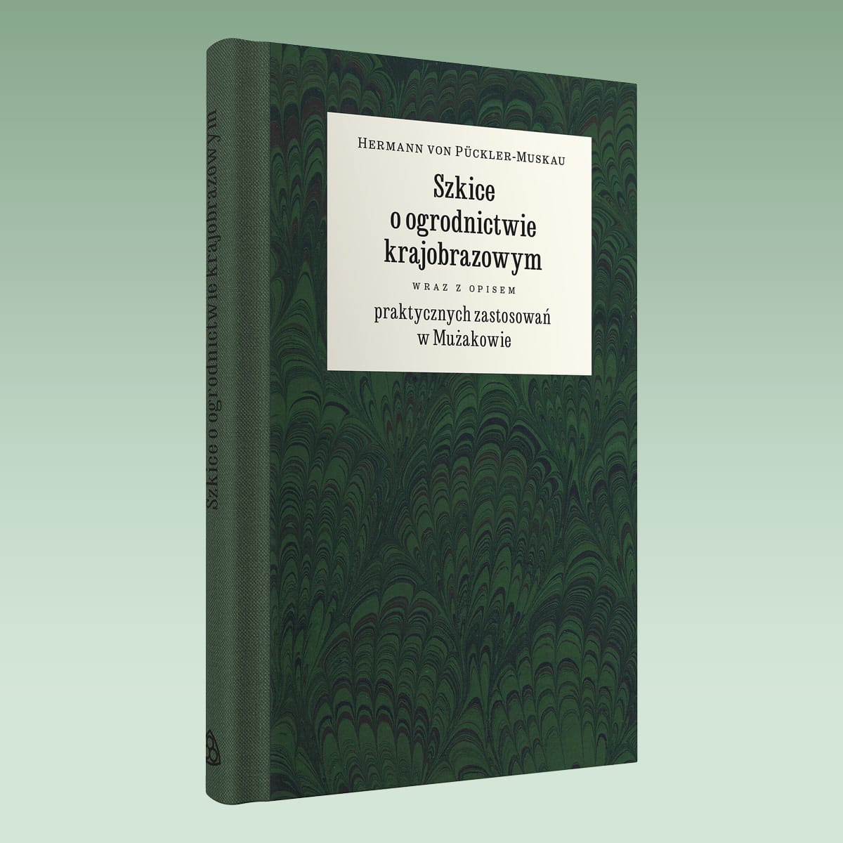 <em>Hermann von Pückler-Muskau</em><br>Szkice o ogrodnictwie krajobrazowym wraz z opisem praktycznych zastosowań w Mużakowie - obrazek 2